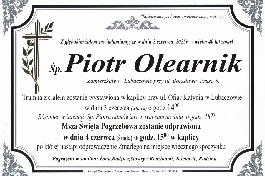 Zmarł Piotr Olearnik [40 lat]