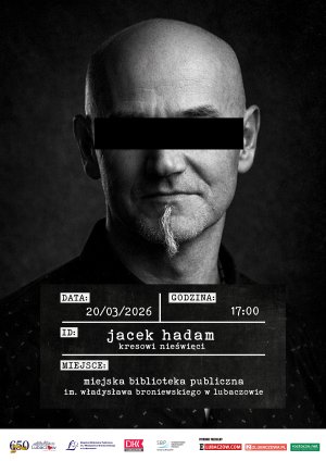 Literacki wieczór z Jackiem Hadamem