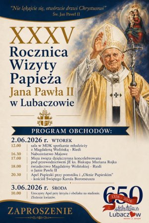35. rocznica wizyty Papieża Jana Pawła II w Lubaczowie