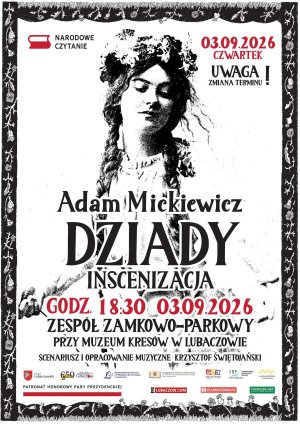 Narodowe Czytanie w Lubaczowie - inscenizacja „Dziadów"